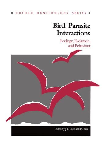 Bird-Parasite Interactions: Ecology, Evolution, and Behavior: Ecology, Evolution and Behaviour (Oxford Ornithology Series, 2)