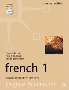 Foundations French 1 (Palgrave Foundation Series Languages)
