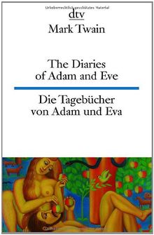 The Diaries of Adam and Eve - Die Tagebücher von Adam und Eva