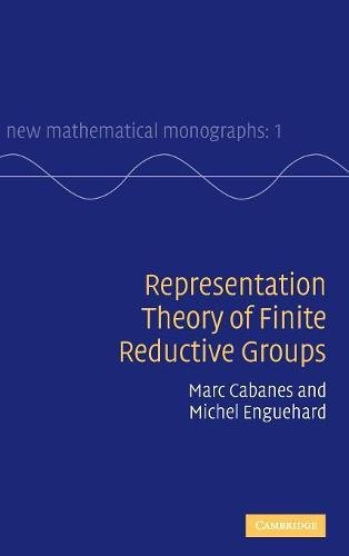 Representation Theory of Finite Reductive Groups (New Mathematical Monographs, Band 1)