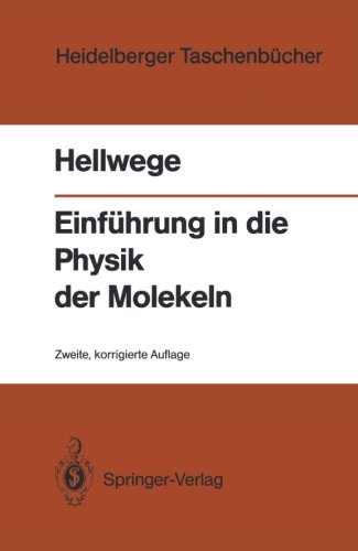 Einführung in die Physik der Molekeln (Heidelberger Taschenbücher) (German Edition)