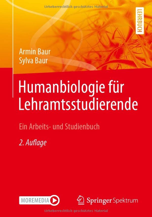 Humanbiologie für Lehramtsstudierende: Ein Arbeits- und Studienbuch