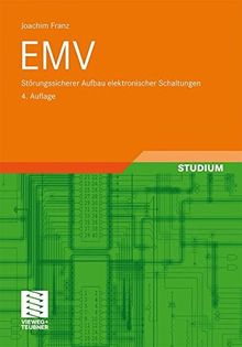 EMV: Störungssicherer Aufbau elektronischer Schaltungen