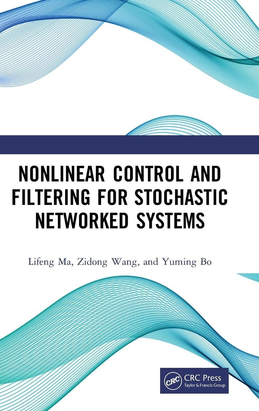 Lifeng Ma Nonlinear Control And Filtering For Stochastic Networked Systems