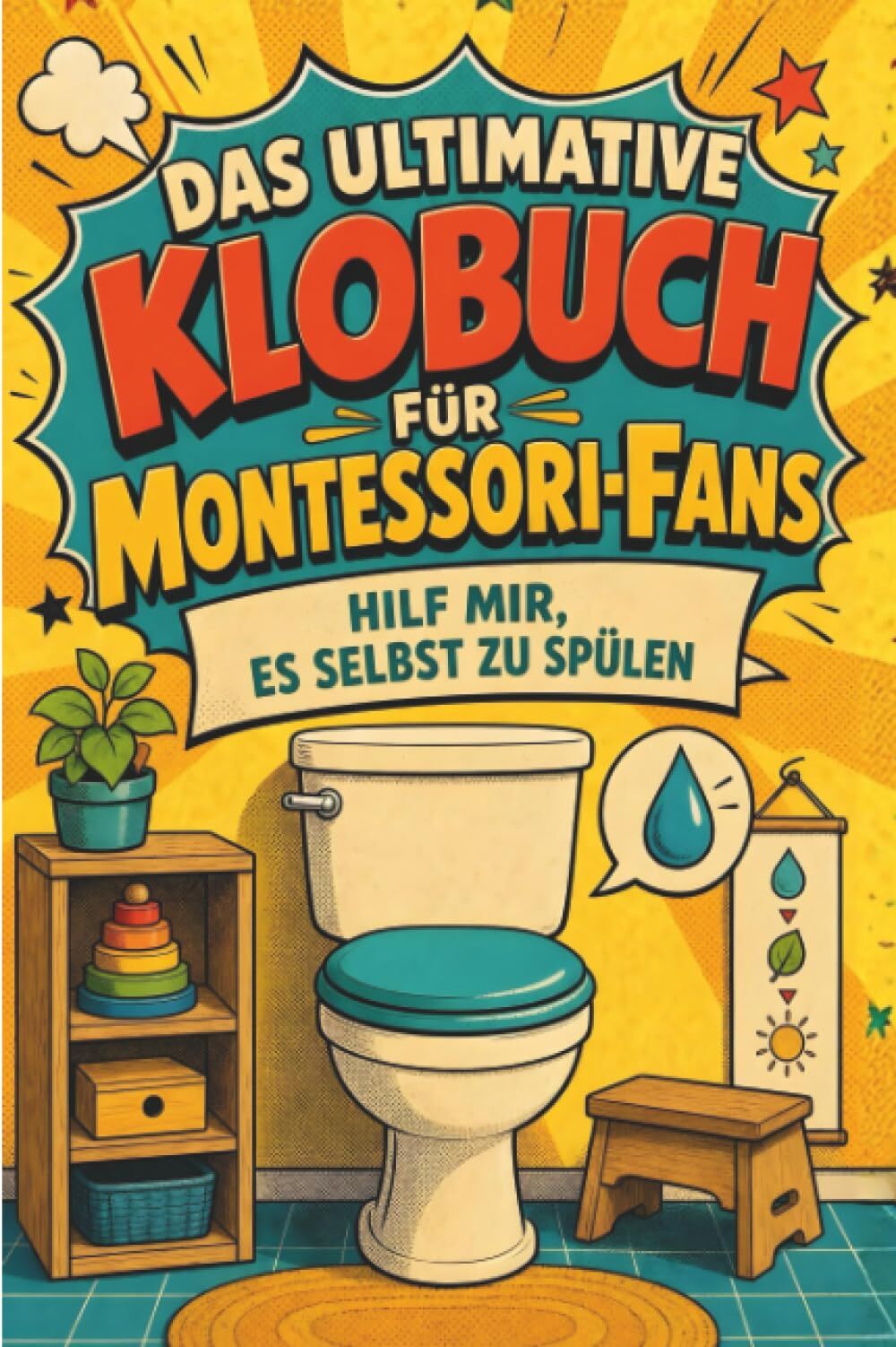 Das ultimative Klobuch für Montessori-Fans