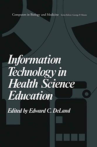Information Technology in Health Science Education (Computers in Biology and Medicine)