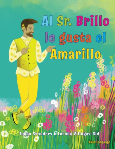 Al Sr. Brillo le gusta el Amarillo: una divertida exploración del color y de las diferentes preferencias personales