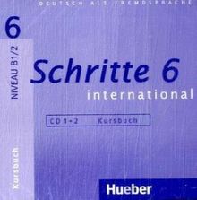 Schritte international 6: Deutsch als Fremdsprache / 2 Audio-CDs zum Kursbuch