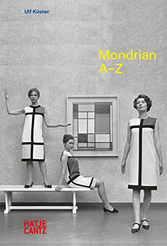 A - Z Reihe   Bd 41   Piet Mondrian - Ulf Küster Gebunden