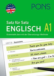 PONS Satz für Satz - Übungsgrammatik Englisch A1: In einfachen Schritten zum perfekten Englisch