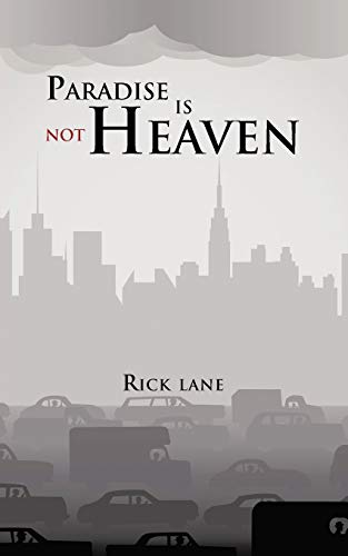 Paradise is Not Heaven