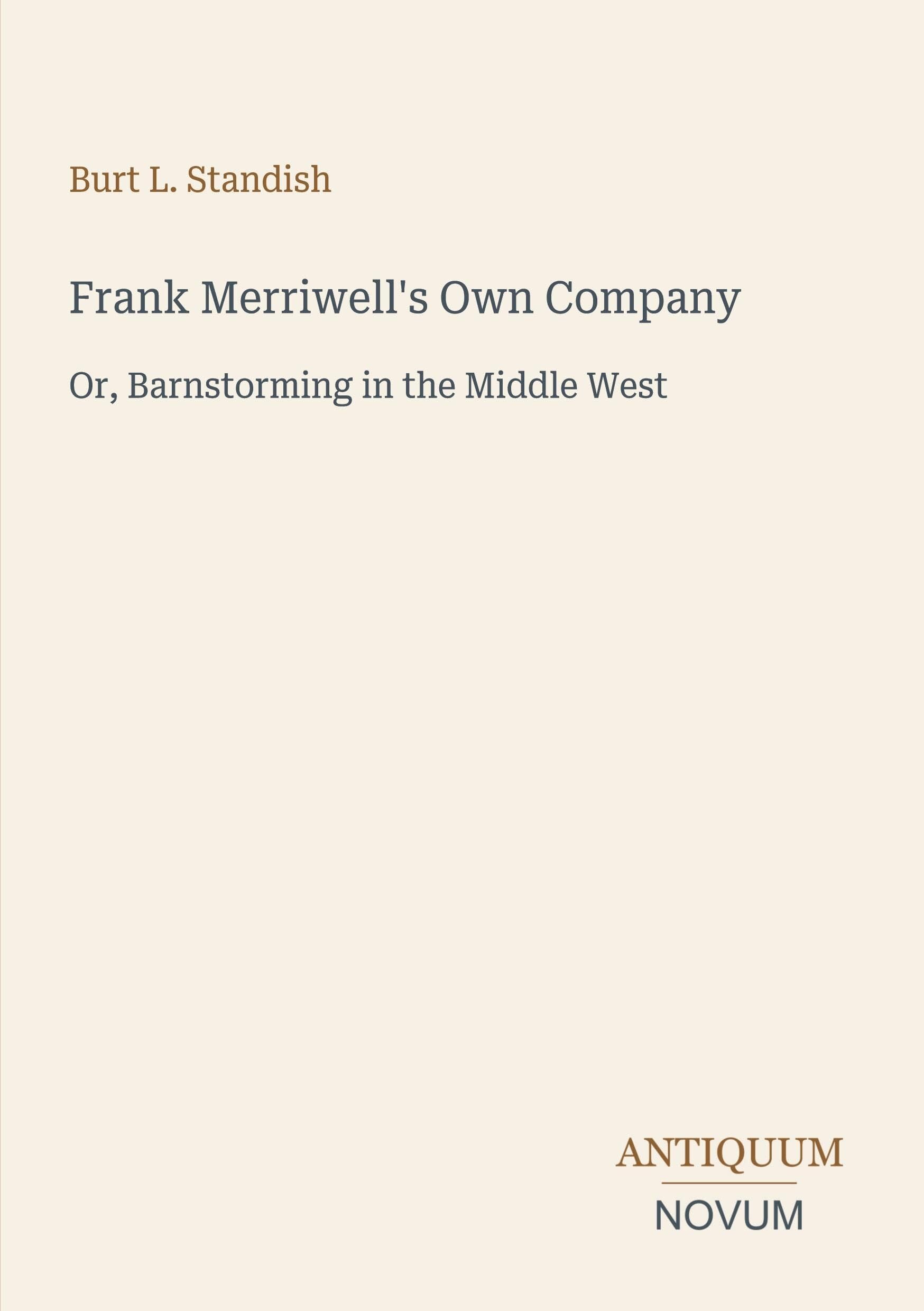 Frank Merriwell's Own Company
