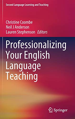 Professionalizing Your English Language Teaching (Second Language Learning and Teaching)