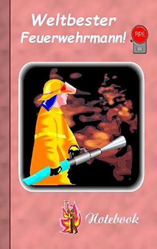 Weltbester Feuerwehrmann: Motiv Notizbuch, Notebook, Einschreibbuch, Tagebuch, Kritzelbuch im praktischen Pocketformat