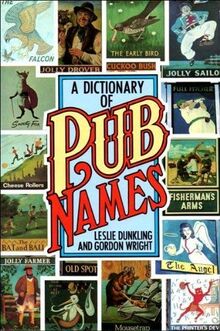 Dictionary of Pub Names