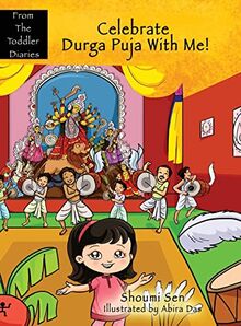 Celebrate Durga Puja With Me! (From the Toddler Diaries)