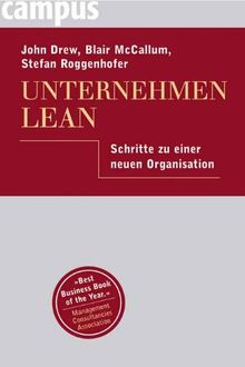 Unternehmen Lean: Schritte zu einer neuen Organisation