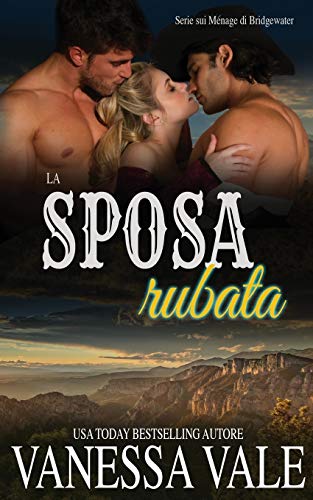 La sposa rubata (Serie Sui Ménage Di Bridgewater, Band 7)