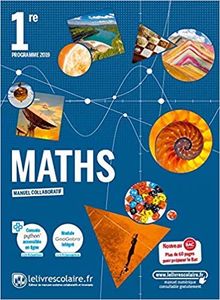 Maths 1re : programme 2019 : manuel collaboratif