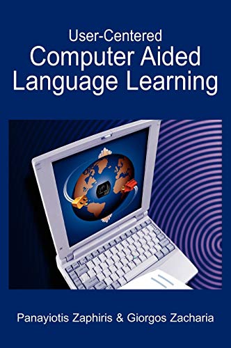 User-Centered Computer Aided Language Learning