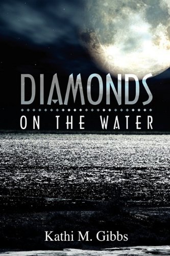 Diamonds on the Water