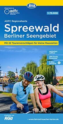 ADFC Regionalkarte Spreewald /Berliner Seengebiet mit Tourenvorschlägen, 1:75.000, reiß- und wetterfest, GPS-Tracks Download, E-Bike geeignet (ADFC-Regionalkarte 1:75000)