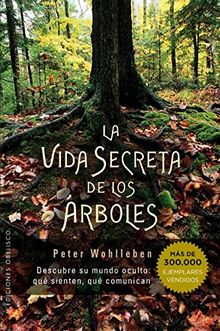 Vida Secreta de Los Arboles (ESPIRITUALIDAD Y VIDA INTERIOR)