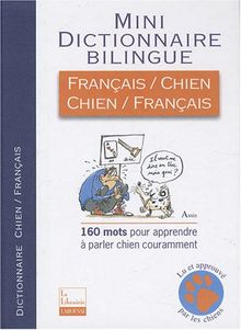 Mini-dictionnaire bilingue français-chien, chien-français