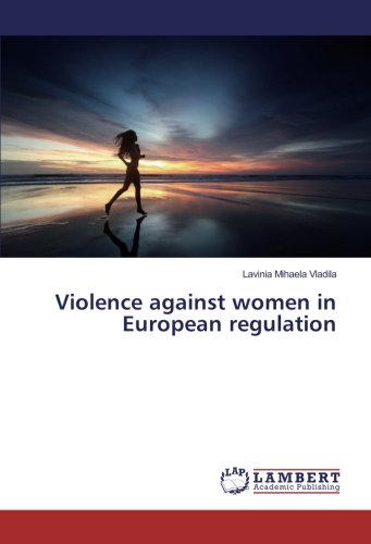 Violence against women in European regulation