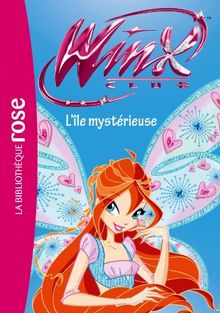 Winx Club. Vol. 41. L'île mystérieuse