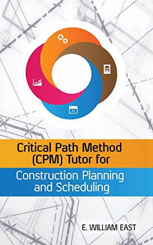 Critical Path Method (CPM) Tutor for Construction Planning and Scheduling