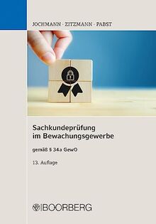 Sachkundeprüfung im Bewachungsgewerbe: gemäß § 34a GewO