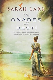 Jamaica II, Les onades del destí (Grandes novelas, Band 2)