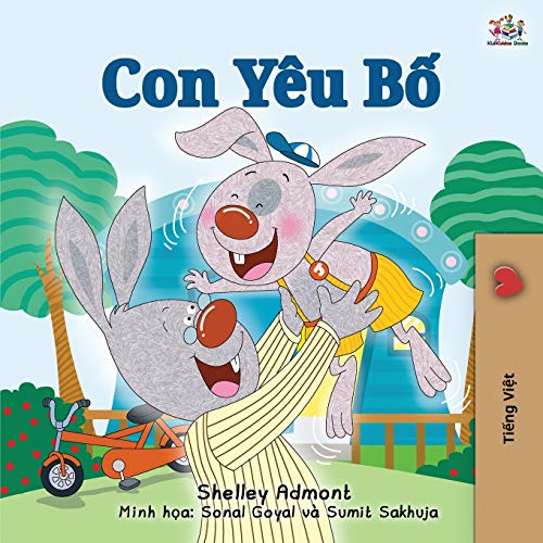 I Love My Dad (Vietnamese Book for Kids) (Vietnamese Bedtime Collection)