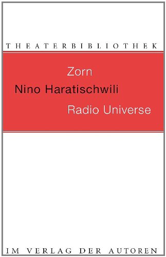 Zorn / Radio Universe: Zwei Stücke (Theaterbibliothek)