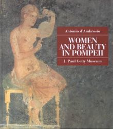 Women and Beauty in Pompeii