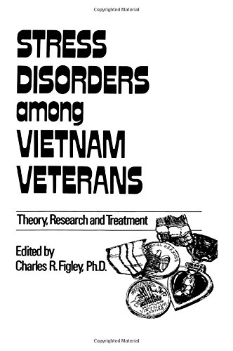 Stress Disorders Among Vietnam Veterans: Theory, Research,: Theory, Research, Treatment (Routledge Psychosocial Stress)