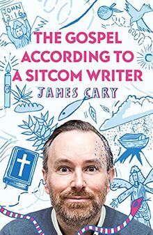 The Gospel According to a Sitcom Writer