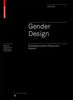 Gender Design: Streifzüge zwischen Theorie und Empirie (Board of International Research in Design)