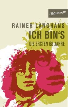Ich bin's: Die ersten 68 Jahre. Autobiographie