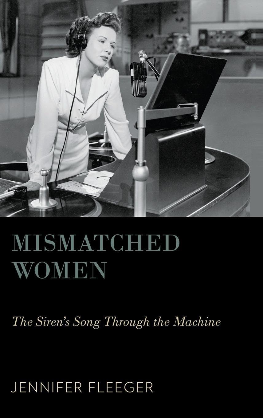 MISMATCHED WOMEN OMMS C: The Siren's Song Through the Machine (Oxford Music/Media)