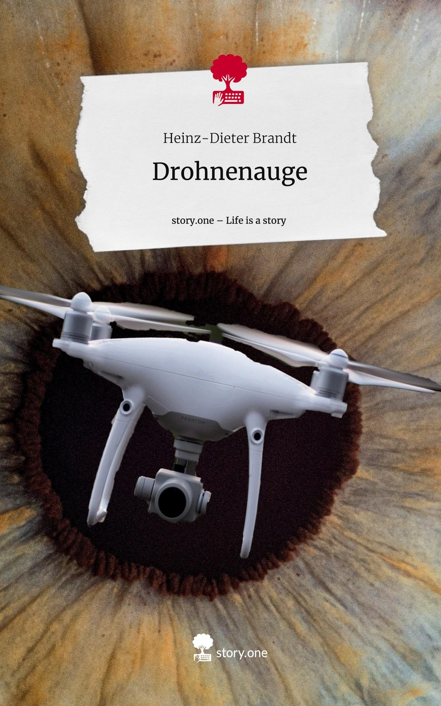 Drohnenauge. Life is a Story - story.one
