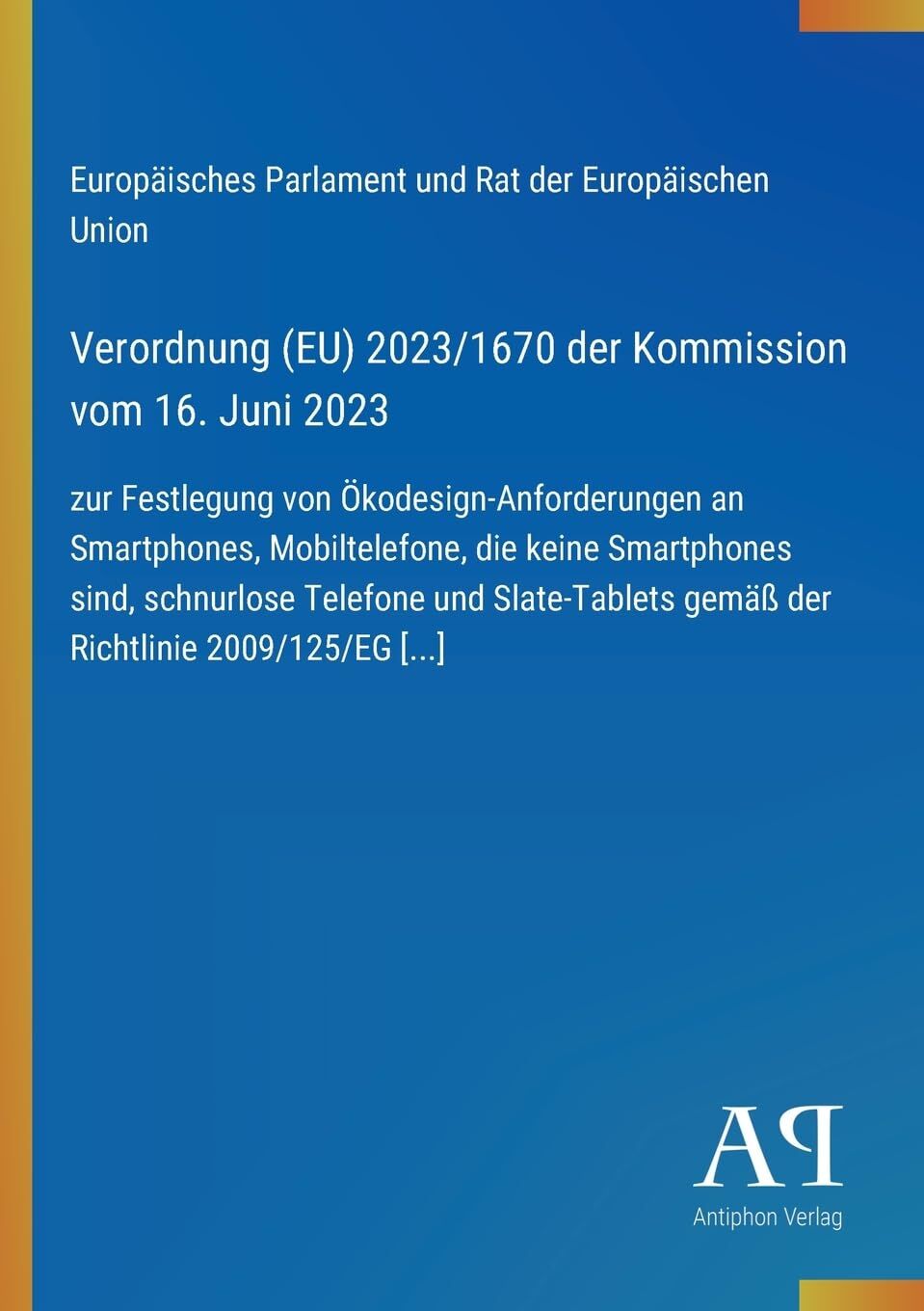 Verordnung (EU) 2023/1670 der Kommission vom 16. Juni 2023