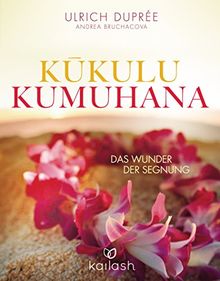 Kukulu Kumuhana: Das Wunder der Segnung