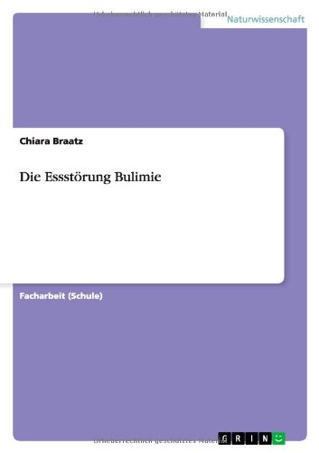Die Essstörung Bulimie