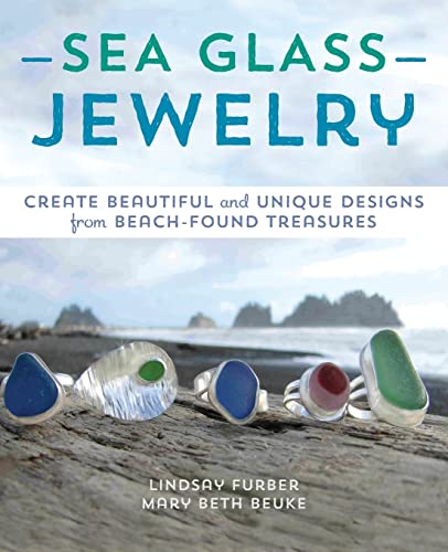 Lindsay Furber Sea Glass Jewelry, Create Beautiful And Unique Designs From Beach-Found Treasures