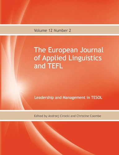 The European Journal of Applied Linguistics and TEFL Volume 12 Number 2: Leadership and Management in TESOL