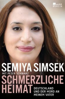 Schmerzliche Heimat: Deutschland und der Mord an meinem Vater