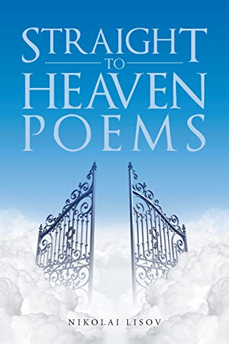 Straight to Heaven Poems