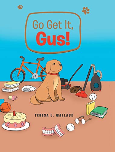 Go Get It, Gus!